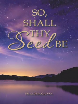 cover image of So, Shall Thy Seed Be